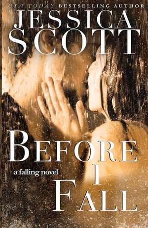 Before I Fall de Jessica Scott