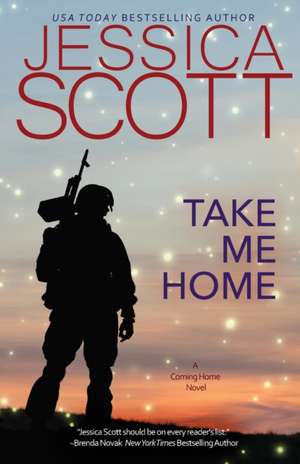 Take Me Home de Jessica Scott