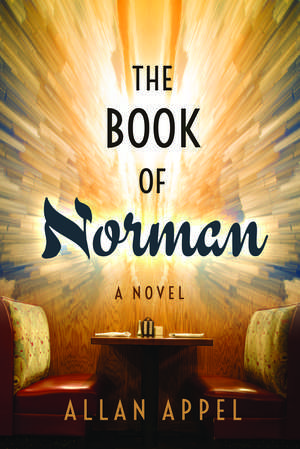 The Book of Norman, A Novel de Allan Appel