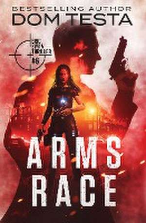 Arms Race de Dom Testa