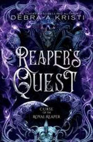Reaper's Quest de Debra A Kristi