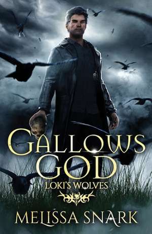 Gallows God de Melissa Snark