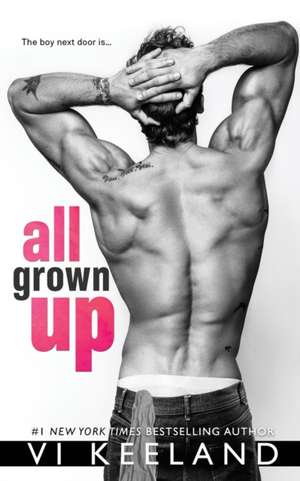 All Grown Up de Vi Keeland