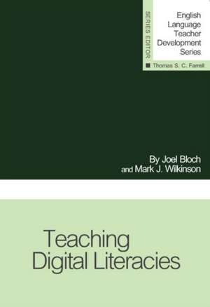 Teaching Digital Literacies de Joel Bloch