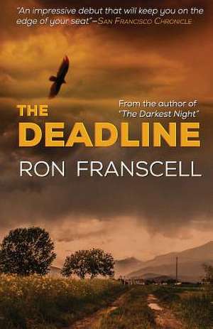 The Deadline de Ron Franscell