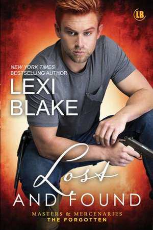 Lost and Found de Lexi Blake