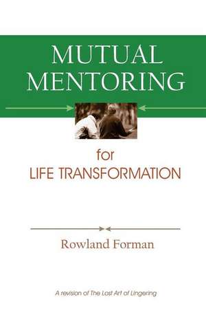 Mutual Mentoring de Rowland Forman