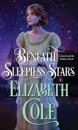 Beneath Sleepless Stars de Elizabeth Cole