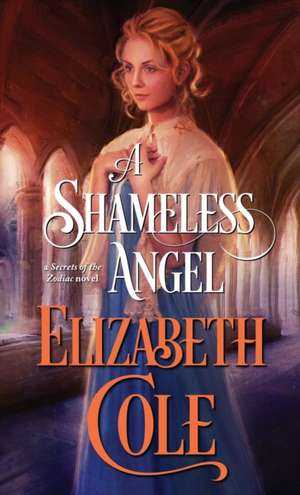 A Shameless Angel de Elizabeth Cole