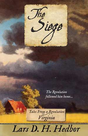 The Siege de Lars D. H. Hedbor