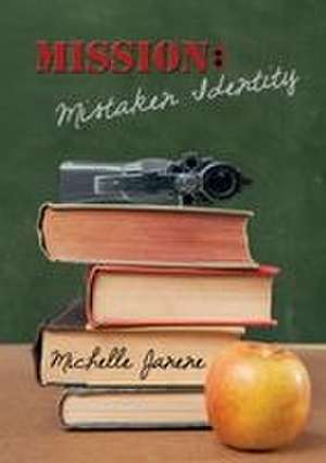 Mission de Michelle Janene