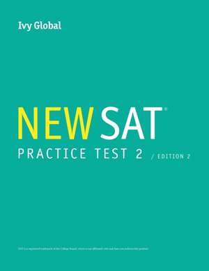 Ivy Global's New SAT 2016 Practice Test 2, 2nd Edition de Ivy Global