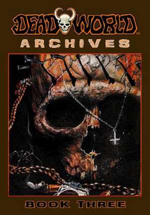 Deadworld Archives de Vince Locke