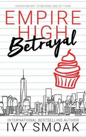 Empire High Betrayal de Ivy Smoak