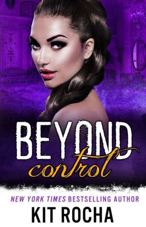 Beyond Control de Kit Rocha