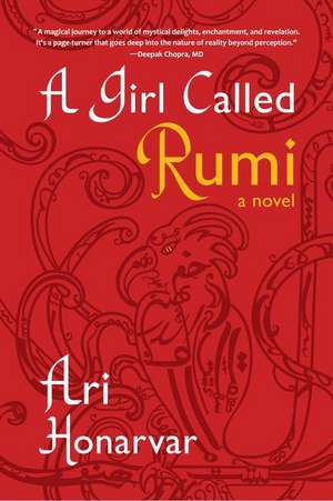 Girl Called Rumi de Ari Honarvar