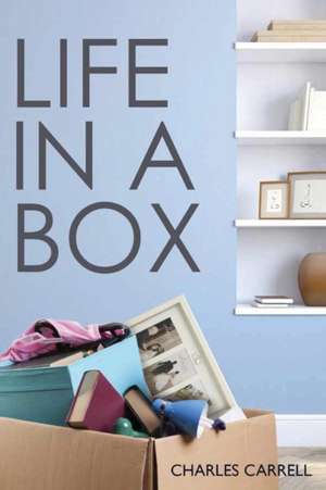 Life in a Box de Charles Carrell