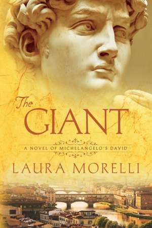 The Giant de Laura Morelli