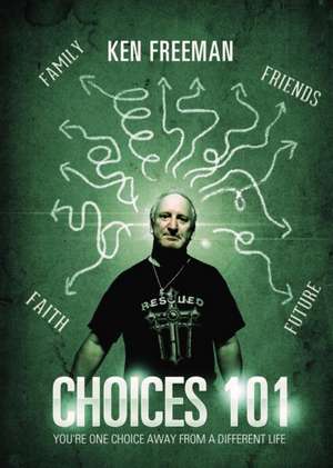 Choices de Ken Freeman