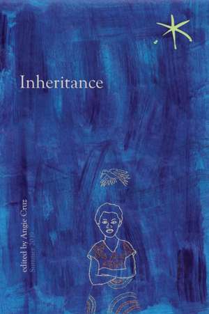 Inheritance de Angie Cruz