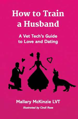 How to Train a Husband de Mallary McKinzie LVT