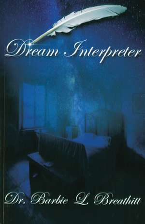 Dream Interpreter de Barbie Breathitt