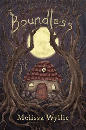 Boundless de Melissa Wyllie