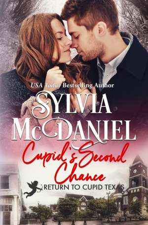 Cupid's Second Chance de Sylvia Mcdaniel