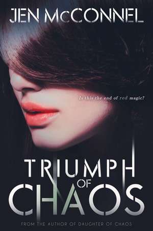 Triumph of Chaos de Jen McConnel