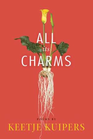 All Its Charms de Keetje Kuipers