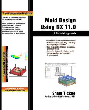 Mold Design Using NX 11.0: A Tutorial Approach de Cadcim Technologies