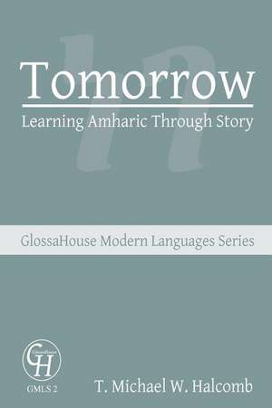 Tomorrow de T Michael W Halcomb