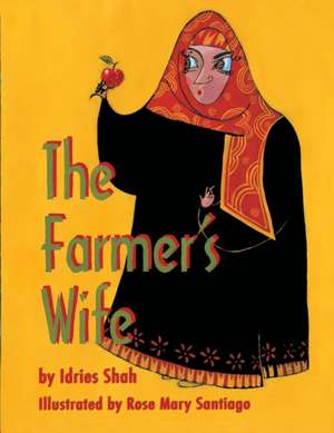 The Farmer's Wife de Idries Shah