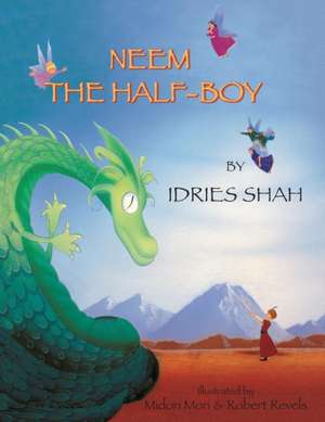 Neem the Half-Boy de Idries Shah