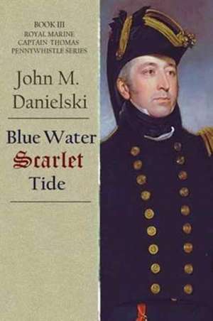 Blue Water Scarlet Tide de John Danielski