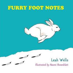 Furry Foot Notes de Leah Wells