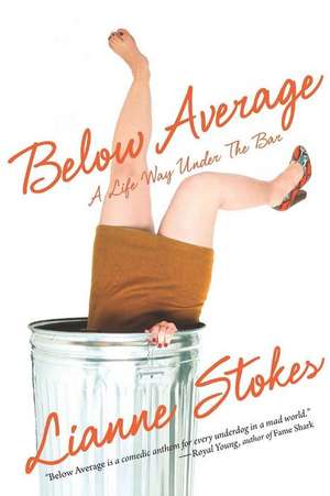 Below Average de Lianne Stokes