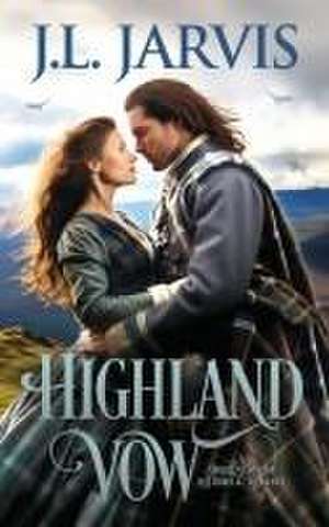 Highland Vow de J L Jarvis