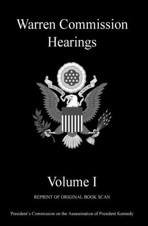 Warren Commission Hearings de Michigan Legal Publishing Ltd.