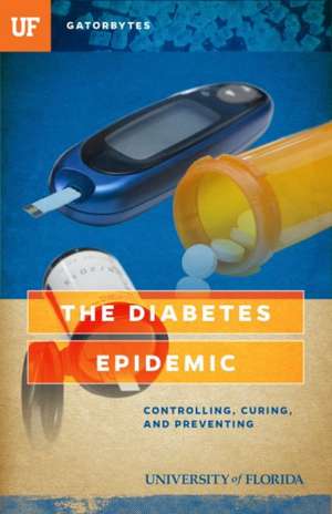 The Diabetes Epidemic de Leonora Lapeter Anton