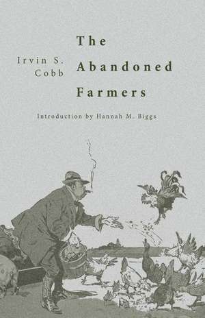 The Abandoned Farmers de Irvin S. Cobb