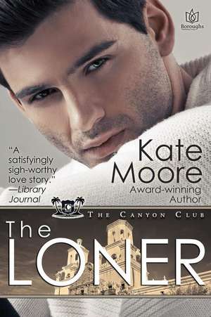 The Loner de Kate Moore