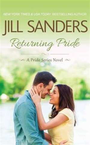 Returning Pride de Jill Sanders