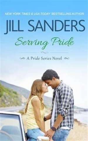 Serving Pride de Jill Sanders