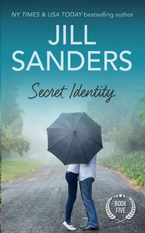 Secret Identity de Jill Sanders