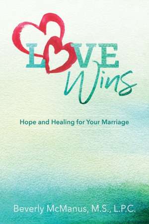 Love Wins de Beverly McManus