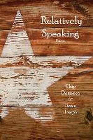 Relatively Speaking de Chip Dameron