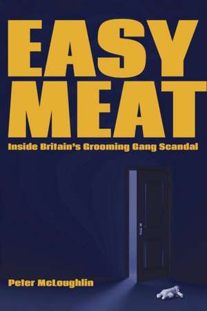 Easy Meat de Peter McLoughlin