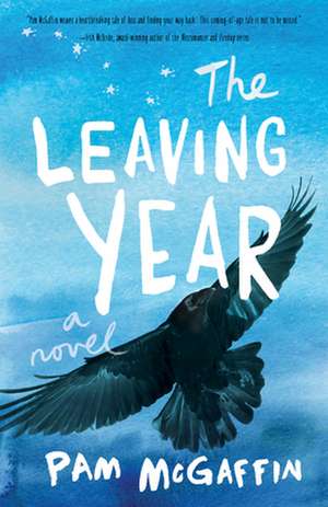 The Leaving Year de Pam McGaffin