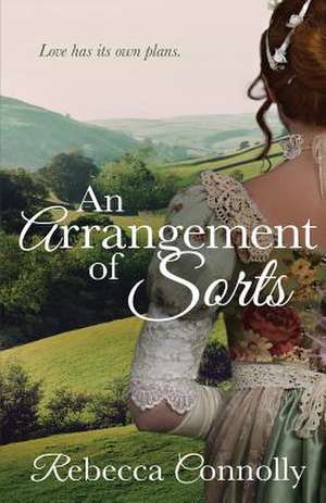 An Arrangement of Sorts de Rebecca Connolly